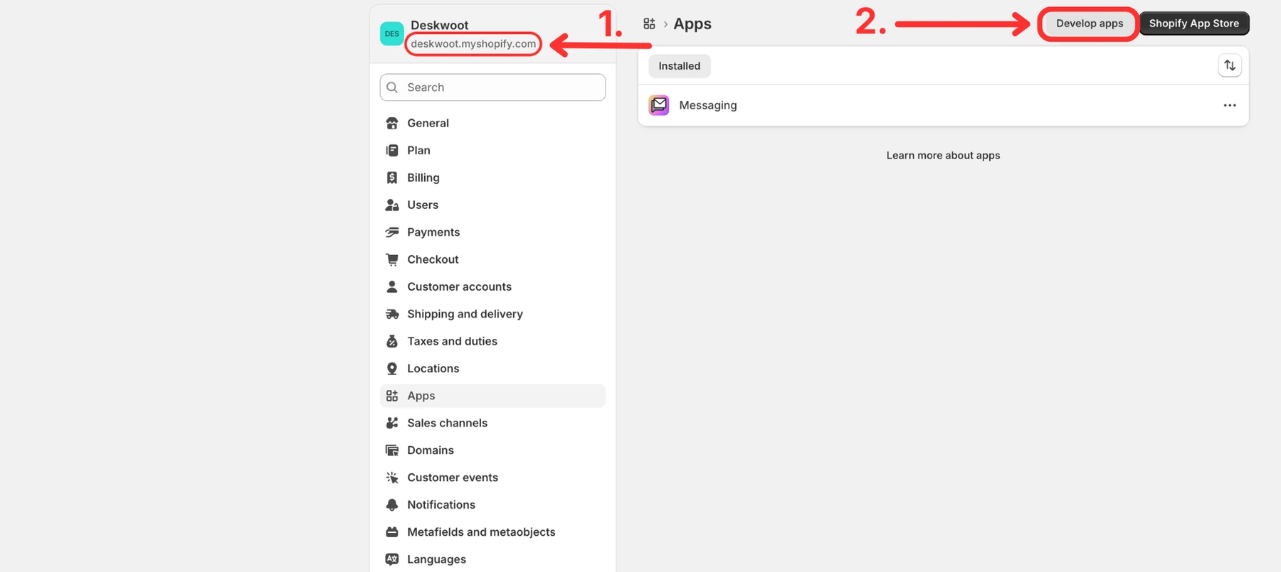 Copy the shop URL from the top left, then click Develop apps